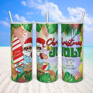 Christmas in July Tumbler, Baby It&#39;s Warm Outside, Sublimation Designs 20 oz Skinny Tumbler Instant Digital Download Straight Tapered Wrap.