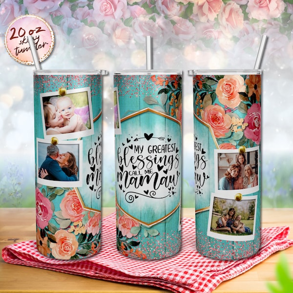 My Greatest Blessings Call Me Mamaw Watercolor Pink Rose Picture Frame 20oz Skinny Tumbler Sublimation Design Templates PNG Digital Download