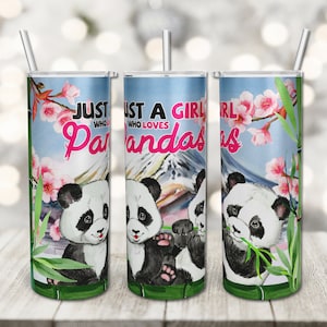 Just a Girl Who Loves Pandas, Bamboo Tumbler, 20oz Skinny Tumbler Templates PNG Sublimation Designs for Tumblers.