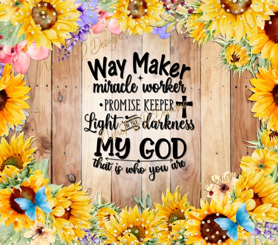 Way Maker Miracle Worker Promise Keeper | PNG File | Digital Download |  Sublimation | Light In The Darkness | Religious | Watercolor | God