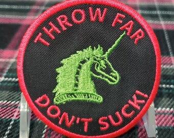 Throw Far, Don't Suck! 3" Embroidered Patch