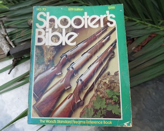 1979 Shooter's Bible: Firearms Reference Book