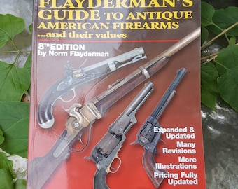 Guía de Flayderman para armas de fuego antiguas estadounidenses (libro de referencia)