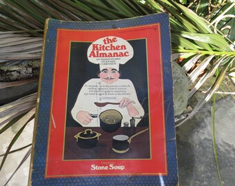 The Kitchen Almanac - Sopa de piedra - Libro de cocina de tapa blanda - Como se encuentra en el mercado