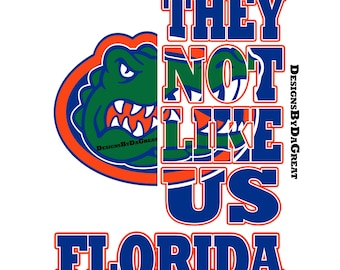 Florida They Not Like US 8x11 PNG digital download