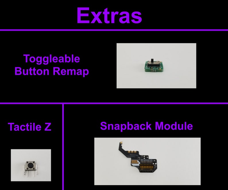 May include: A collection of extra components for a gaming controller, including a green circuit board with a button, a small tactile switch, and a black circuit board with gold connectors labeled "Snapback Module".