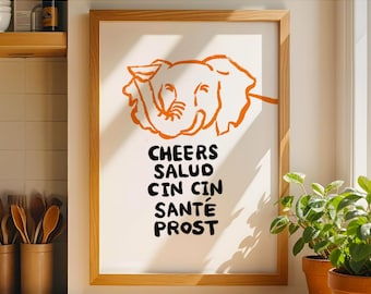 Cheers Elephant Art Print: Funny Multilingual Toast, Orange Animal Decor