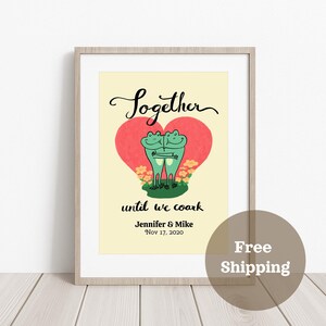 Impresión personalizada de pareja, boda, aniversario, regalo de San Valentín, "Juntos hasta que croemos", nombres personalizados, póster de papel mate premium