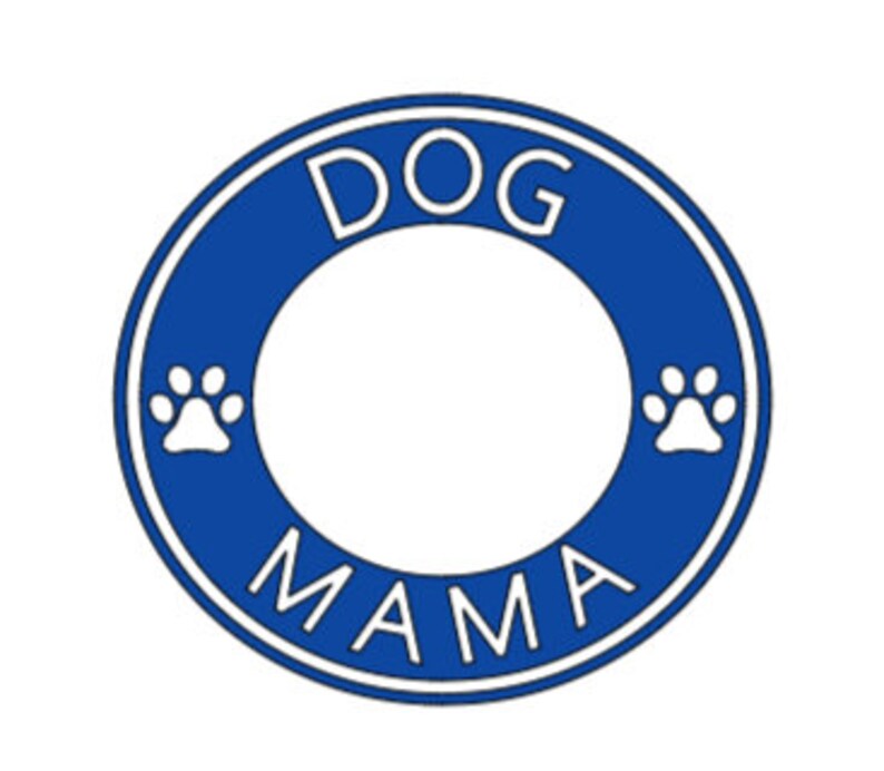Download Digital File/Dog Mama SVG File/Dog Mom SVG File ...
