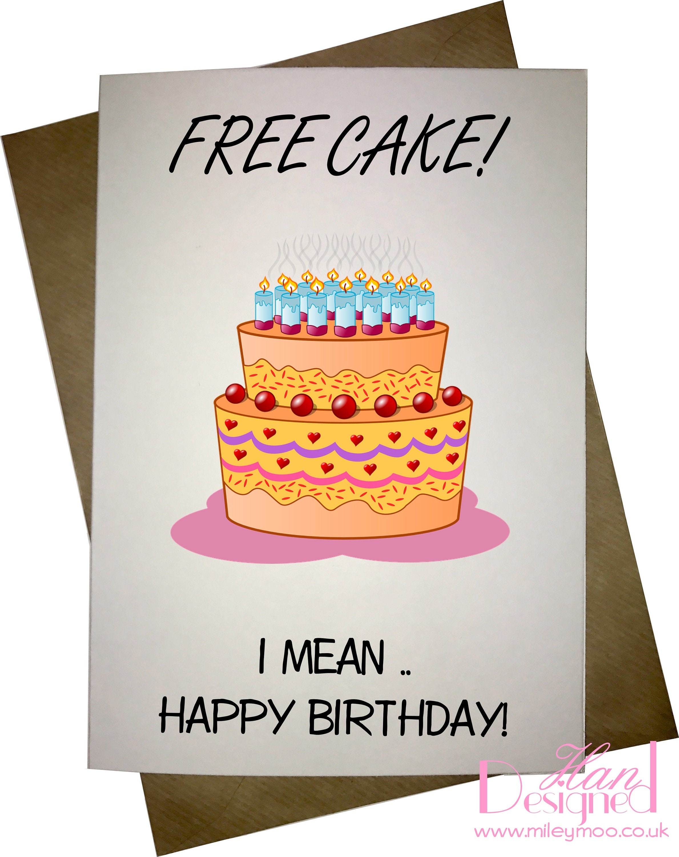 Free Cake I Mean.. Happy Birthday Novelty Birthday Card Etsy