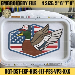May include: An embroidered patch featuring a duck wearing a hat with "1776" on it, set against a red, white, and blue background. The patch is in a hexagonal shape. The text "EMBROIDERY FILE 4 SIZE: 5" 6" 7" 8"" is at the top.