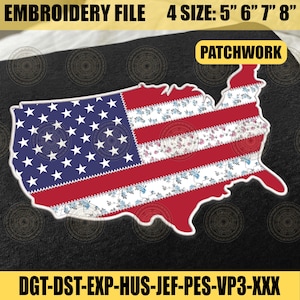 May include: An embroidery file design in the shape of the United States, featuring the American flag with a patchwork floral pattern. The design is available in four sizes: 5", 6", 7", and 8". The text "PATCHWORK" is displayed in a yellow box. The file formats are DGT-DST-EXP-HUS-JEF-PES-VP3-XXX.