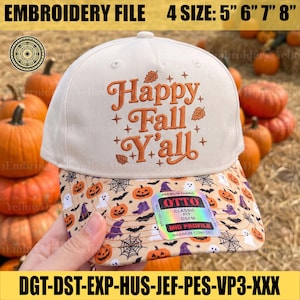 May include: A cream-colored baseball cap featuring the embroidered orange text Happy Fall Y'all with small leaf and star accents. The brim has a repeating pattern of pumpkins, ghosts, bats, and spiderwebs. A sticker is centered on the brim.