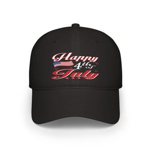 Low Profile Baseball Cap, Happy 4th of July Hat, Patriotic Baseball Cap, Independence Day Cap, USA Flag Baseball Cap, American Holiday Hat
