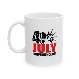 Patriotic Ceramic Coffee Mug: 4th of July Independence Day Drinkware