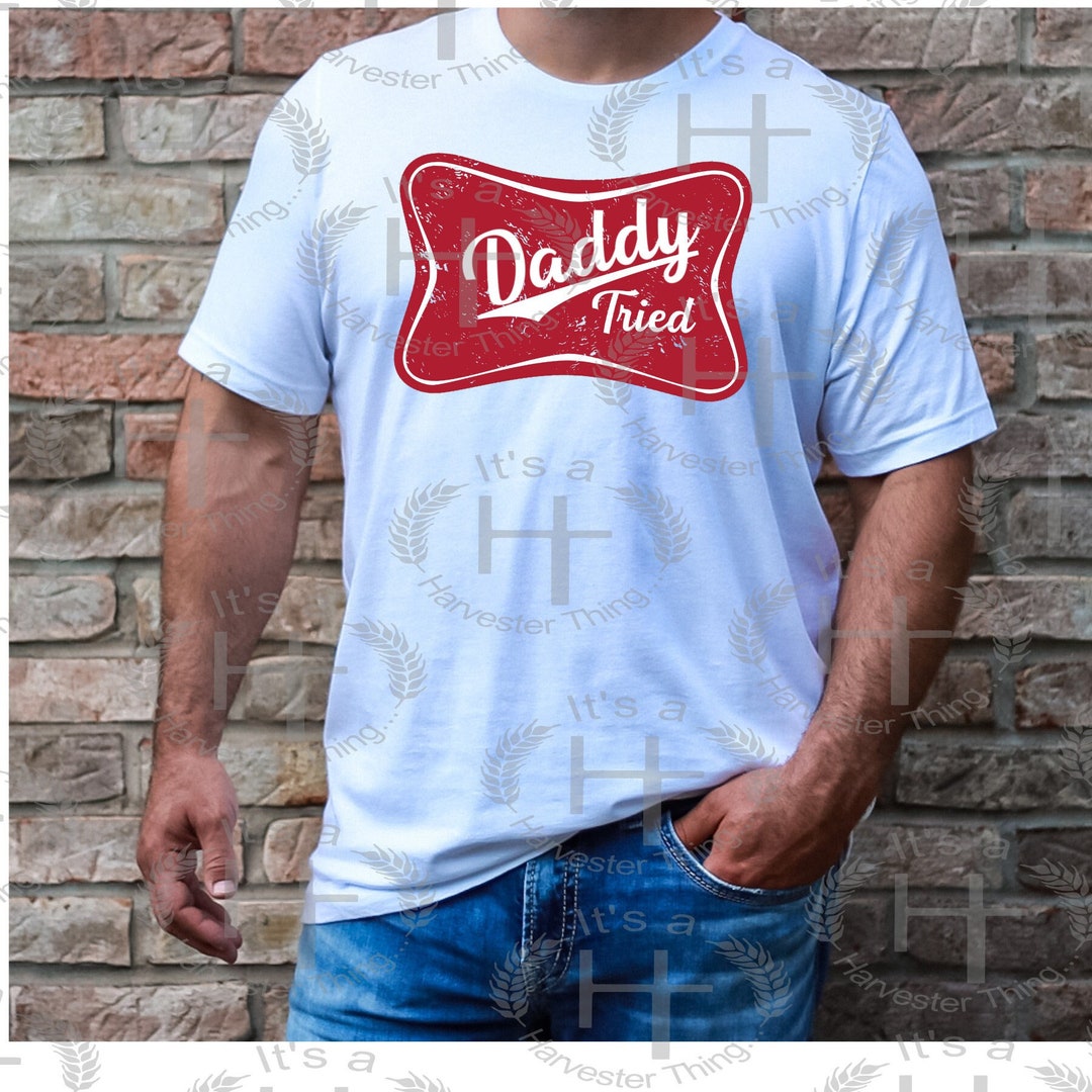 MAMA DADDY TRIED Sublimation Png, Western, Beer Logo, Father's Day ...