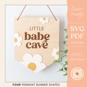 Little Babe Höhle Wimpel hängenden Banner Zeichen Laser schneiden Datei Gravur Design | 4 Formen
