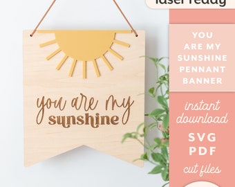 You Are My Sunshine Pennant Hanging Banner Sign Laser Cutting File Engraving Design | 4 Shapes