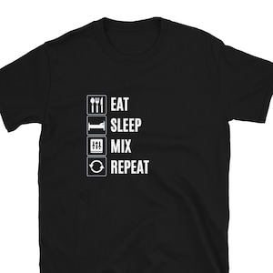 Ljudtekniker T-shirt | Ät sov mix repeat, musikproducent present, presenter till ljudtekniker, ljudtekniker present, ljudkille T-shirt