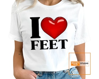 Amo la camisa de los pies, la ropa inspirada en los pies, la camisa de los entusiastas de los pies, la ropa fetichista de los pies, el regalo para él