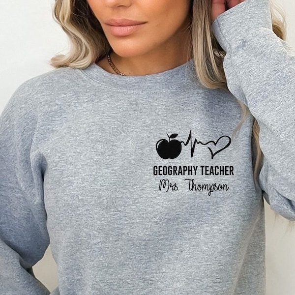 Personalisierte Geographie Lehrer Shirt, Langarm, Sweatshirt, Geschenk, Tasche benutzerdefinierten Namen Geographie Lehrer, Geograph