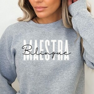 Maestra Bilingue shirt, long sleeve, sweatshirt, gift, Spanish teacher, bilingual teacher