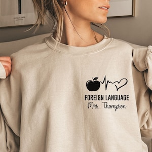 Personalized Foreign Language shirt, long sleeve, sweatshirt, gift, pocket custom name Foreign Language teacher, Spanish, French, Chinese