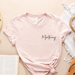 Monterey shirt, hoodie, sweatshirt, tank top, gift, pocket, Monterey beach, travel