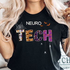 Neuro Tech Halloween shirt, hoodie, sweatshirt, tank top, gift, Neurology Technologist, technician, Neuro science, nurse