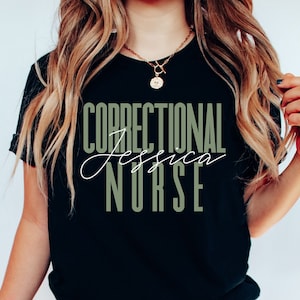 Personalized Correctional Nurse shirt, long sleeve, sweatshirt, tank top, hoodie, gift, custom name Correctional Nurse, corrections, prison