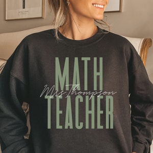Personalized Math teacher shirt, long sleeve, sweatshirt, tank top, hoodie, gift, back to school, custom name mathematics teacher
