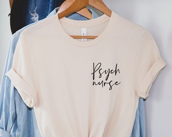 Psych nurse shirt, hoodie, sweatshirt, tank top, gift, nurse week, psychiatric, psychiatry, mental health