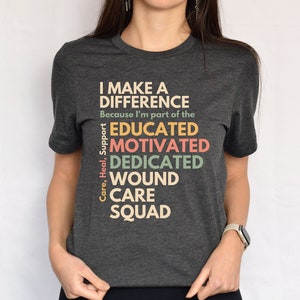Wound care Squad shirt, long sleeve, sweatshirt, hoodie, gift, I make difference, Wound care nurse, ostomy care