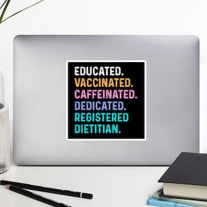 Registered dietitian stickers, bottle sticker, vinyl sticker, bubble-free, RD, educated vaccinated, Bumper Stickers, funny sticker
