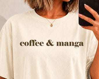 Coffee and manga Shirt, sweatshirt, long sleeve, comfort colors Japanese anime manga lover, comic books reader