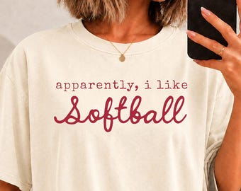 Softball Shirt, sweatshirt, long sleeve, comfort colors Apparently I like Softball, Softball coach, Softball mom, Softball player