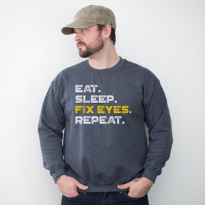 Fix eyes shirt, hoodie, sweatshirt, tank top, gift, eat sleep, optometrist, optician, eye doctor, ophthalmology