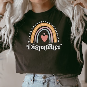 Dispatcher shirt, hoodie, sweatshirt, tank top, gift, rainbow, 911 Dispatcher, Dispatching, 911 operator, police, telecommunicator