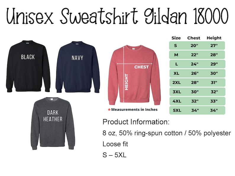 May include: Image of a Gildan 18000 unisex sweatshirt in black, navy, dark heather, and red. The image includes a size chart with chest and height measurements in inches, ranging from S to 5XL. The product information states the sweatshirt is 8 oz, 50% ring-spun cotton / 50% polyester, and has a loose fit.
