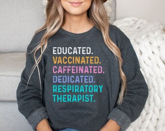 Respiratory therapist shirt, hoodie, sweatshirt, tank top, gift, educated vaccinated, Respiratory therapy, RT, pulmonology, pulmonologist