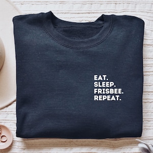 Frisbee shirt, hoodie, sweatshirt, tank top, gift, pocket, eat sleep, Frisbee lover, disc golf, Frisbee fan, Frisbee player