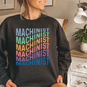 Machinist shirt, hoodie, sweatshirt, tank top, gift, machine operator