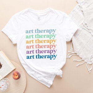 Art therapy shirt, hoodie, sweatshirt, tank top, gift, Art therapist, art school graduation, art lover, teacher