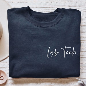 Lab Tech shirt, hoodie, sweatshirt, tank top, gift, pocket, Medical laboratory technician, technologist