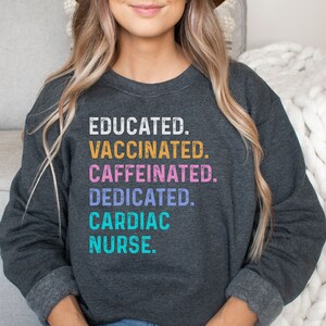 Cardiac nurse shirt, hoodie, sweatshirt, tank top, gift, educated vaccinated, cardiology, cardiac rehab, er, rn