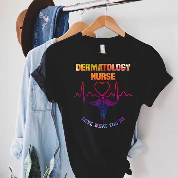 Dermatology nurse shirt, hoodie, tank top, Dermatology nurse gift, gift for nurse, nurse tee, dermatologist nursing gift