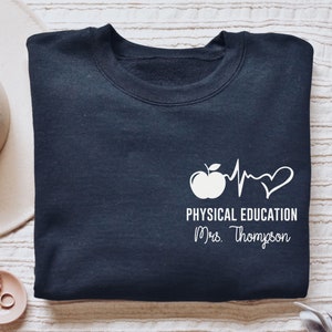 Personalized Physical Education shirt, long sleeve, sweatshirt, gift, pocket custom name Physical Education Teacher, PE teacher