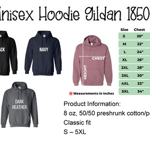 May include: A product image showcasing Gildan 18500 unisex hoodies in black, navy, dark heather, and a mauve color. The image includes a size chart with chest and height measurements in inches, ranging from S to 5XL. The product information states the hoodies are 8 oz, 50/50 preshrunk cotton/polyester with a classic fit.