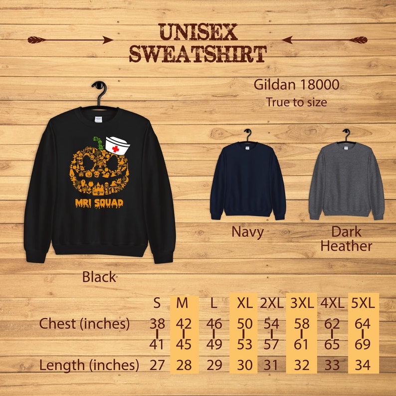 May include: Black unisex sweatshirt with a pumpkin design, a nurse's hat, and the text "MRI SQUAD." Additional sweatshirts in navy and dark heather are displayed. Size chart shows chest measurements from 38 to 64 inches and lengths from 27 to 34 inches.