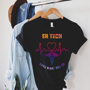 ER tech shirt, hoodie, sweatshirt, tank top, gift, emergency room technologist, grad gift,  paramedic, ED, emergency department technician,